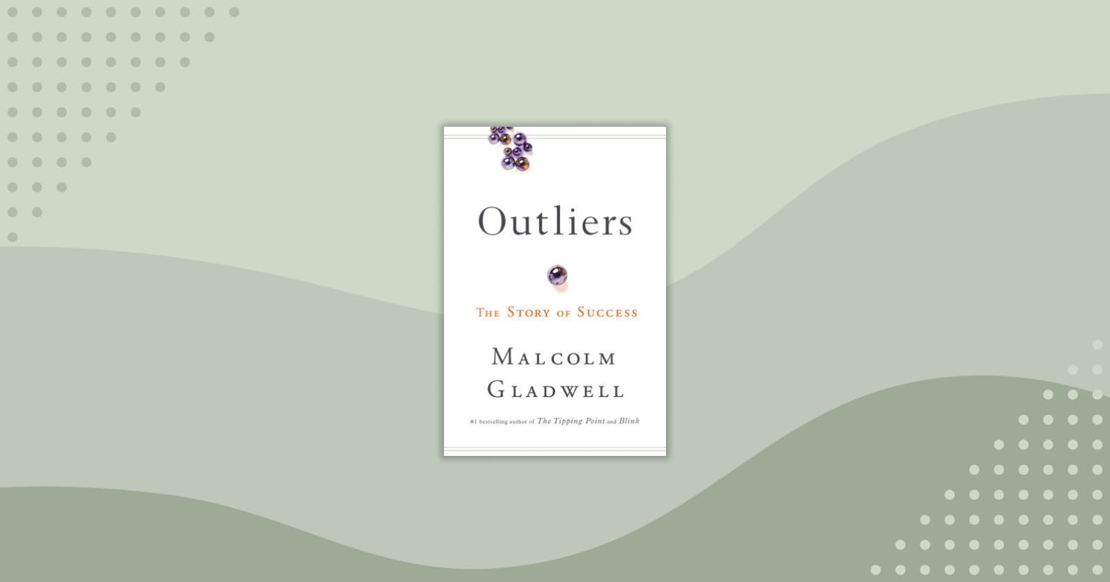 Outliers: The Story of Success